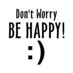 dont worry