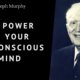 Joseph Murphy Power of Subconcious Mind